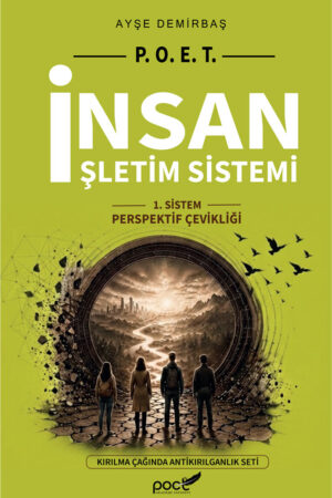 P.O.E.T. İnsan İşletim Sistemi